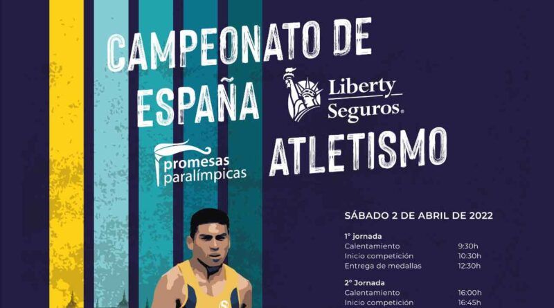 Todo a punto para el Campeonato de España de Promesas Paralímpicas de Atletismo, Toledo acoge esta cita (2 y 3 de abril) por segundo año consecutivo