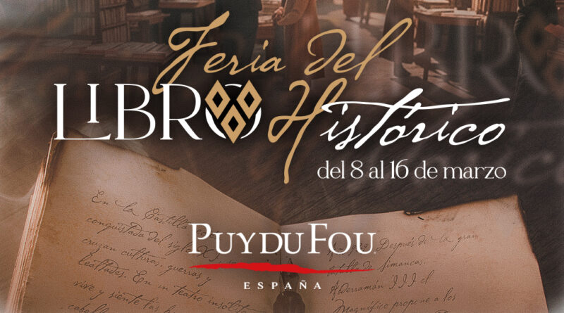 Puy du Fou España inaugura su temporada con la I Feria del Libro Histórico