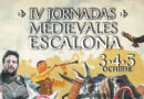 Los próximos 3, 4 y 5 de octubre, no te pierdas las IV Jornadas Medievales de Escalona.