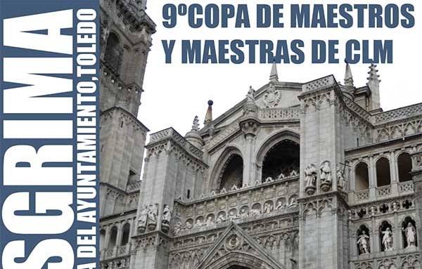 Toledo acogerá la 9ª Copa Maestros de Esgrima de Castilla-La Mancha en la plaza del Ayuntamiento